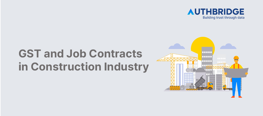 Decoding GST Implications for the Construction Sector:  A Closer Look at Job Contracts and Tax Credits